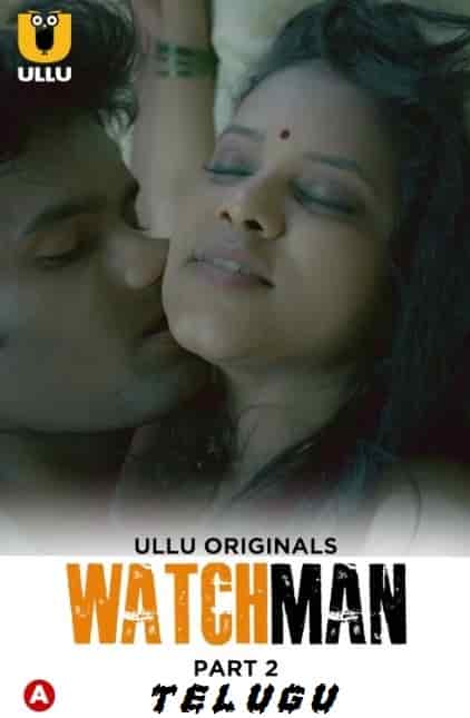 Watchman Part 2 Ullu Originals (2023) HDRip  Telugu Full Movie Watch Online Free