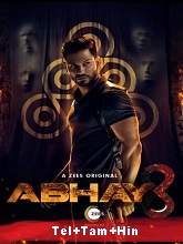 Abhay Season 3 (2022) HDRip  Telugu + Tamil + Hindi Full Movie Watch Online Free