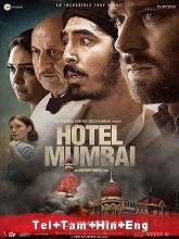 Hotel Mumbai (2019) BluRay  Telugu + Tamil + Hindi Full Movie Watch Online Free