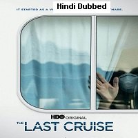 The Last Cruise (2021) HDRip  Hindi Dubbed Full Movie Watch Online Free