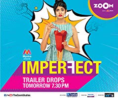 Imperfect Season 1 Complete (2018) HDRip  Hindi Full Movie Watch Online Free