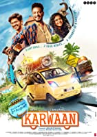 Karwaan (2018) HDRip  Hindi Full Movie Watch Online Free