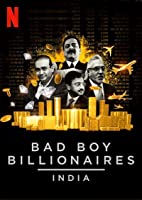 Bad Boy Billionaires: India (2020) HDRip  Hindi Season 1 Netflix Complete Full Movie Watch Online Free