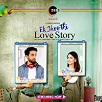 Ek Jhoothi Love Story (2020) HDRip  Hindi S01 Complete Zee5 Web Series Full Movie Watch Online Free