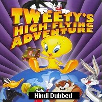 Tweetys HighFlying Adventure (2000) BluRay  Hindi Dubbed Full Movie Watch Online Free