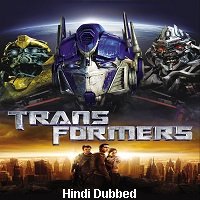 Transmorphers (2007) HDRip  Hindi Dubbed Full Movie Watch Online Free