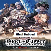 Black Clover: Sword of the Wizard King (2023) HDRip  Hindi Dubbed Full Movie Watch Online Free