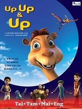 Up Up & Up (2019) BluRay  Telugu Dubbed Full Movie Watch Online Free