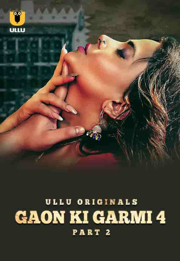 Gaon Ki Garmi Season 4 Part 2 (2023) HDRip  Hindi Full Movie Watch Online Free