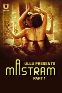 Mastram Part 01 (2023) HDRip  Hindi Full Movie Watch Online Free