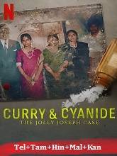 Curry & Cyanide: The Jolly Joseph Case (2023) HDRip  Telugu Dubbed Full Movie Watch Online Free